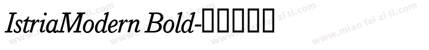 IstriaModern Bold字体转换